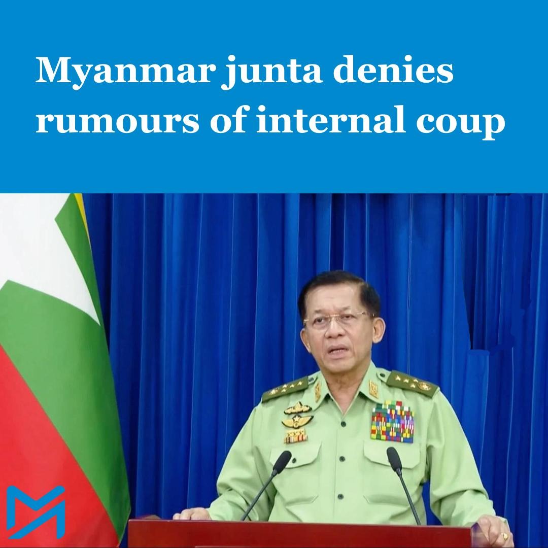 Claims that Min Aung Hlaing, the leader of the coup government, has been forced to step down have circulated widely on social media in recent days