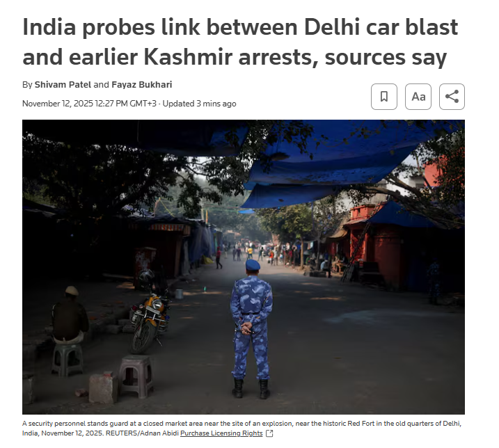 Indian police are investigating whether the Delhi car blast that killed eight near the Red Fort is linked to the recent arrest of seven men — including two Kashmiri doctors — found with arms and 2,900 kg of bomb materials