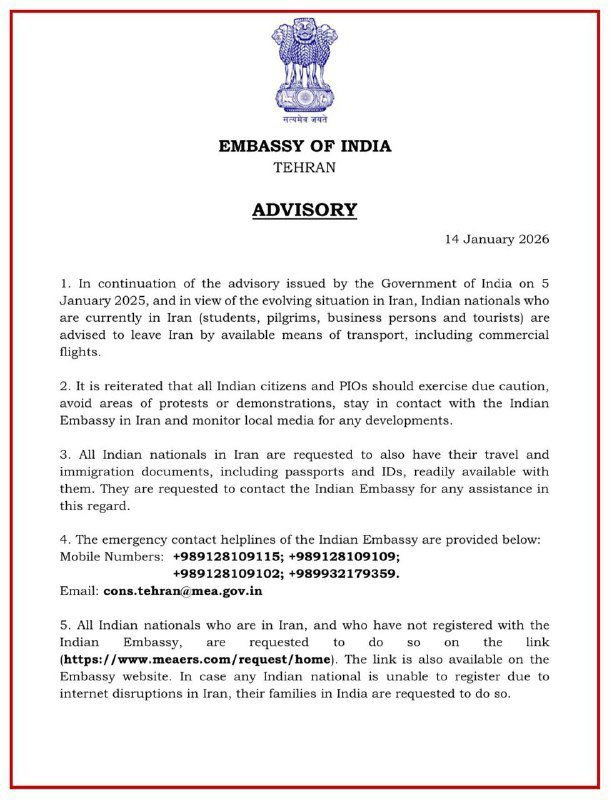 The Indian Embassy in Tehran has issued an updated advisory suggesting that all Indian Nationals immediately leave Iran